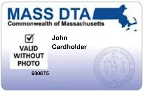 Photo of a Mass DTA EBT card, showing a box on the left side which has a check mark and says "valid without photo"